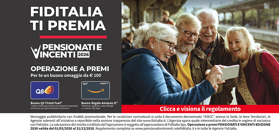 Gruppo B&V / Finbelvi Fiditalia | Monza, Milano, Legnano, Sesto San Giovanni, Como, Varese, GALLARATE | Fiditalia ti premia - Vicni un omaggio da €100. Operazione a premi. Clicca e visiona il regolamento. Operazione a premi PENSIONATI E VINCENTI 2025 valida dal 01/01/2025 al 31/12/2025. Regolamento completo www.pensionatievincenti.retefiditalia.it